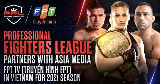 Truyền hình FPT chính thức phát sóng Professional Fighters League (PFL) mùa giải 2021
