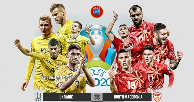 Xem trực tiếp Ukraina vs Bắc Macedonia - EURO 2021 ở đâu? Kênh nào?