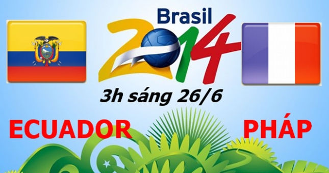 VIDEO: Nhận định tỷ lệ kèo Ecuador vs Pháp, 3h00 ngày 26/6