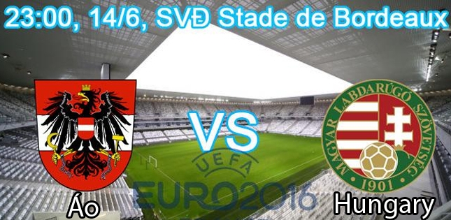 Nhận định kèo Áo vs Hungary 23h00 ngày 14/6: Ngựa ô bẻ hoa hồng
