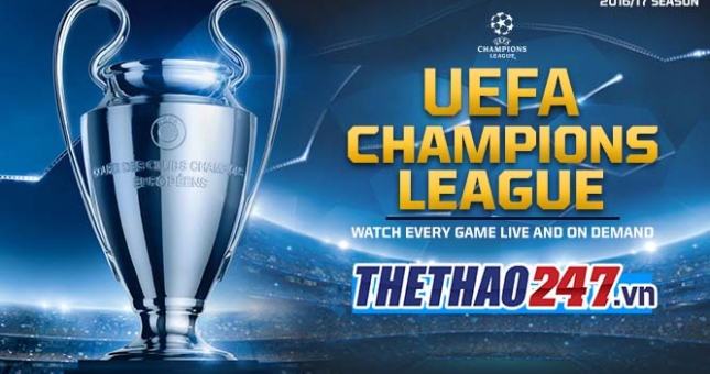 Lịch thi đấu Cúp C1 2016 - Kết quả, BXH Champions League 2017