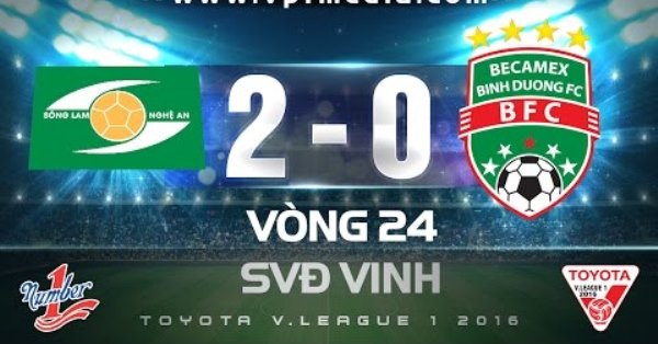 Video bàn thắng: SLNA 2-0 Bình Dương (Vòng 24 V-League 2016)