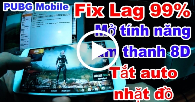 Hướng dẫn giảm lag, chơi PUBG Mobile VNG mượt hơn trên máy Android cấu hình yếu