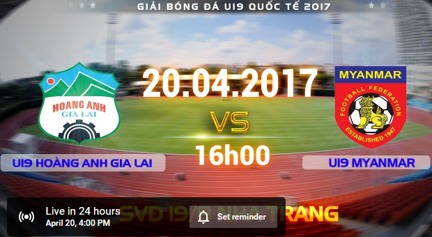 Link xem trực tiếp U19 HAGL vs U19 Myanmar, 16h00 ngày 20/4