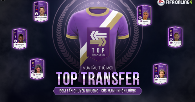 Fifa Online 4: Top 4 cầu thủ đáng mong đợi nhất mùa Top Transfer