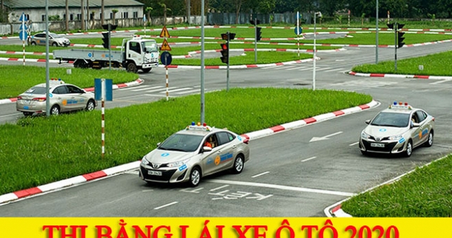 Thi bằng lái xe ô tô 2020 - những thay đổi đáng chú ý nhất