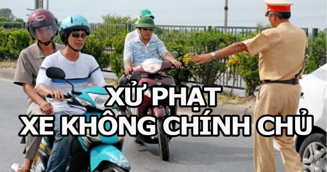 CSGT xử phạt lỗi “xe không chính chủ” thế nào trong đợt ra quân này?