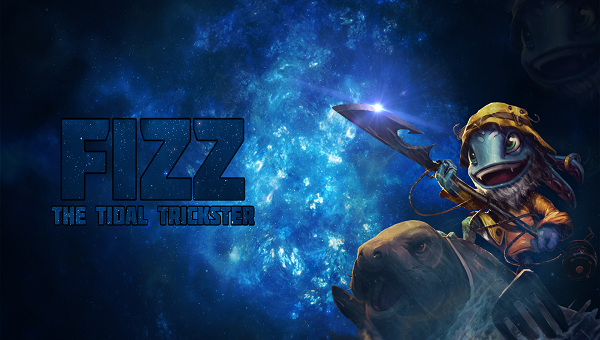 LMHT: Hướng dẫn chơi chú cá tinh nghịch Fizz mùa 2019