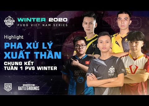 PUBG: Những pha xử lý xuất thần tuần 1 VCK PVS Winter 2020