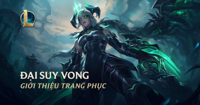 LMHT hé lộ nhóm trang phục Đại Suy Vong cho Karma, Draven và Shyvana