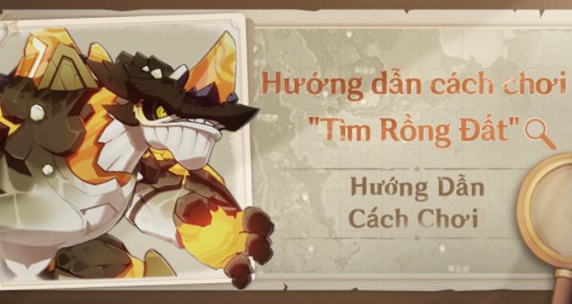 Genshin Impact: Hướng dẫn cách chơi 'Tìm Rồng Đất'