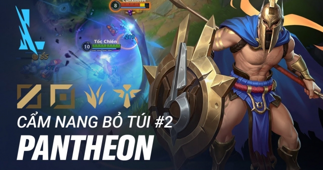LMHT Tốc Chiến: Hướng dẫn chơi - xây dựng trang bị Pantheon ở cả 4 vị trí