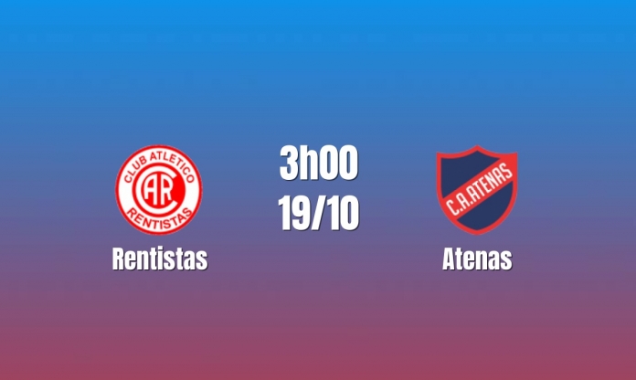 Nhận định Rentistas vs Atenas: Bản lĩnh đầu bảng, 3h00 ngày 19/10/2026