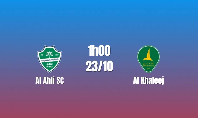 Nhận định Al Ahli SC vs Al Khaleej: Lợi thế thánh địa