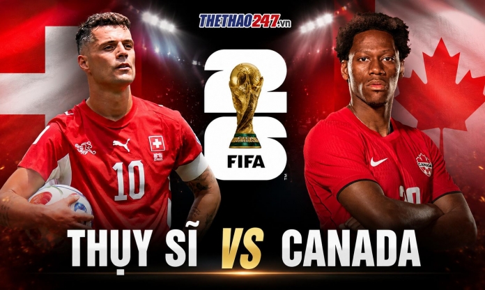 Dự đoán bàn, góc & thẻ phạt Thụy Sĩ vs Canada - World Cup 2026