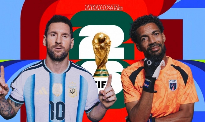 Nhận định Argentina vs Cape Verde: Khó cản Messi - Vòng 1/16 World Cup 2026