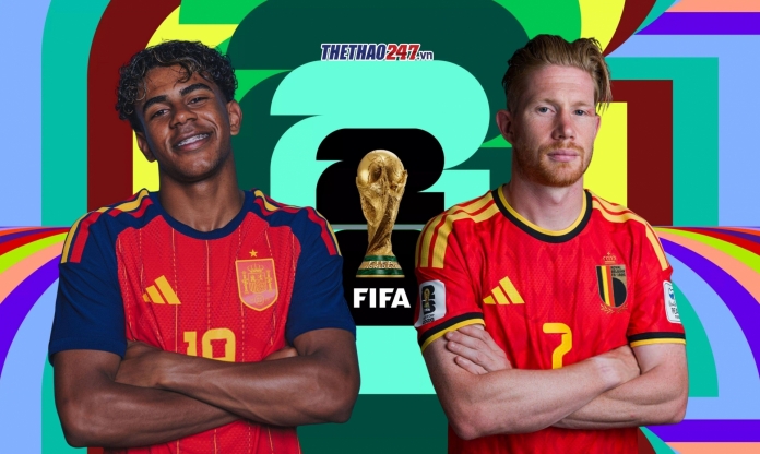 Nhận định Tây Ban Nha vs Bỉ: Long tranh hổ đấu - Tứ kết World Cup 2026
