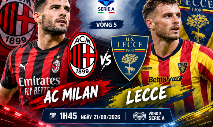 Nhận định AC Milan vs Lecce: Thử thách lớn tại San Siro