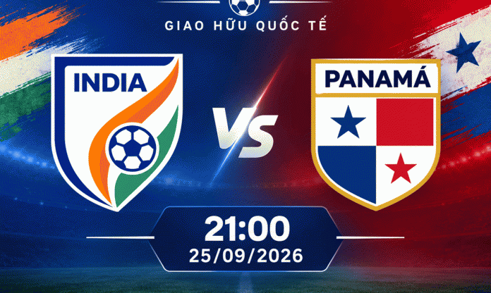 Nhận định Ấn Độ vs Panama: Khác biệt về đẳng cấp