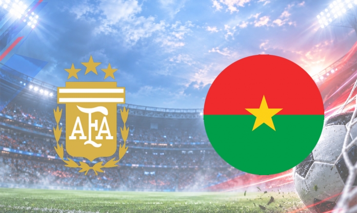 Nhận định Argentina vs Burkina Faso: Đẳng cấp vượt trội
