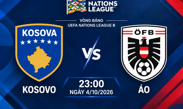 Nhận định Kosovo vs Áo: Chủ nhà khó đòi nợ