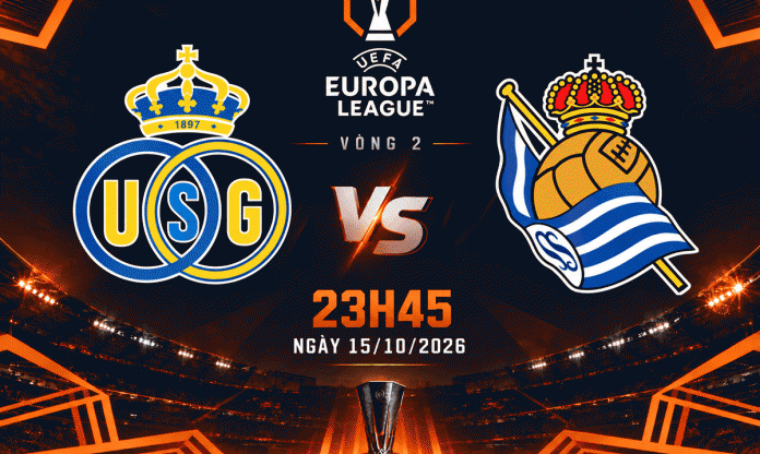 Nhận định Royale Union SG vs Real Sociedad: Thử thách lớn trên đất Bỉ