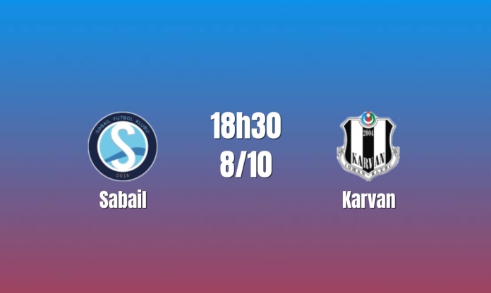 Nhận định Sabail vs Karrvan: Cơ hội tạo khác biệt từ sự chắc chắn, 18h30 ngày 08/10/2026