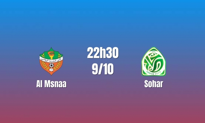 Nhận định Al Mssnaa vs Sohar: Khó khăn chờ chủ nhà, 22h30 ngày 9/10/2026