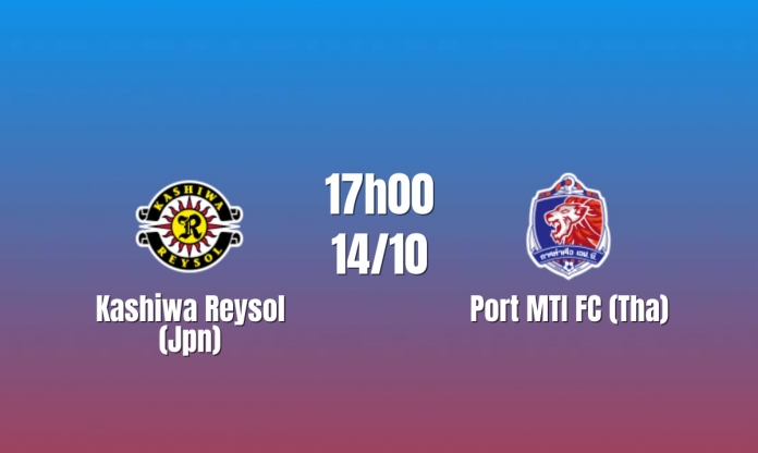 Nhận định Kashiwa Reysol vs Port MTI: Chủ nhà chiếm ưu thế, 17h00 ngày 14/10/2026