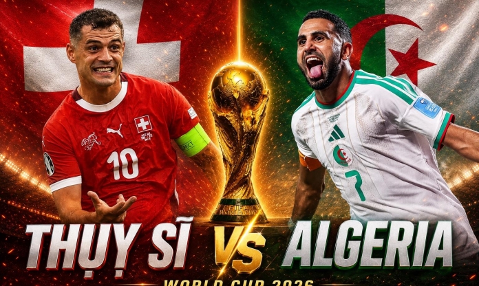 Dự đoán tỷ số Thụy Sĩ vs Algeria: Bản lĩnh châu Âu lên tiếng!