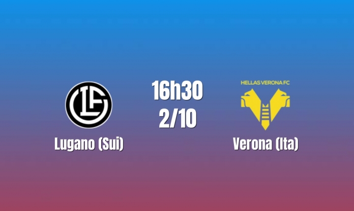Nhận định Lugano vs Verona: Thử lửa đội đầu bảng Thụy Sĩ