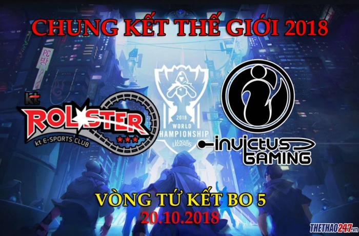 KT Rolster vs Invictus Gaming: Trận tứ kết đầu tiên của CKTG 2018