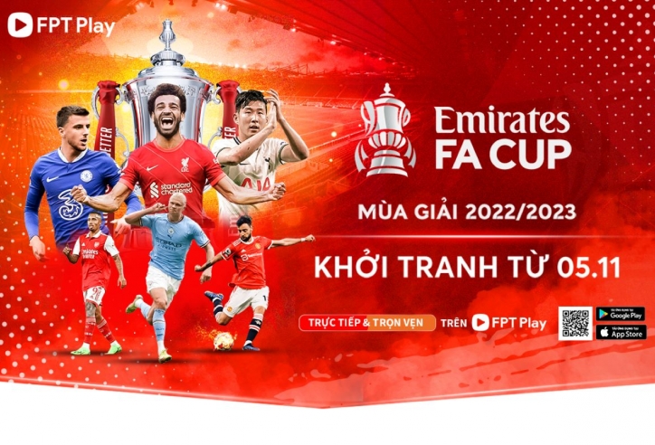 The Emirates FA Cup 2022/23: Bữa tiệc bóng đá Anh trở lại trên FPT Play