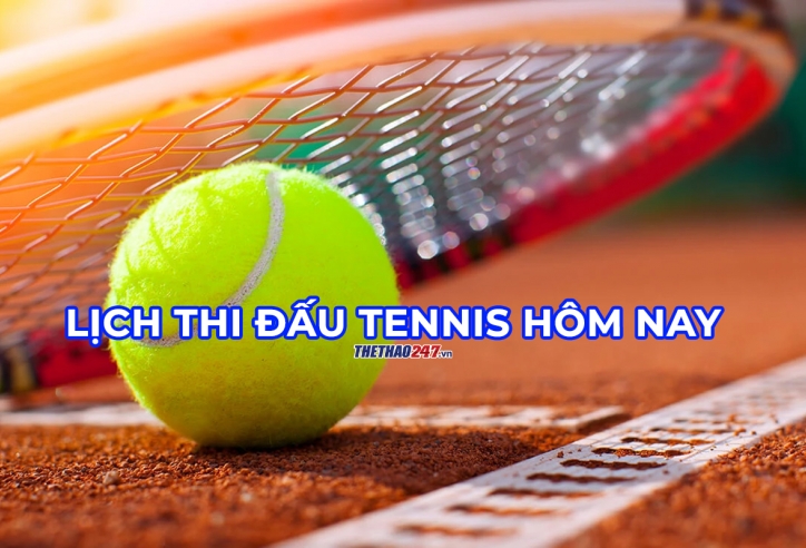 Lịch thi đấu tennis hôm nay 17/9 MỚI NHẤT