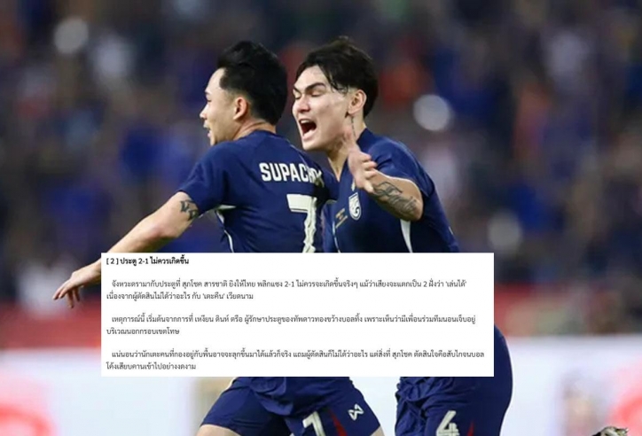 Báo Thái Lan: 'Bàn thắng của Supachok không xứng đáng, không fair play'