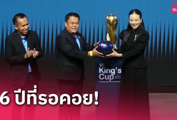 Thái Lan chọn xong địa điểm tổ chức King's Cup