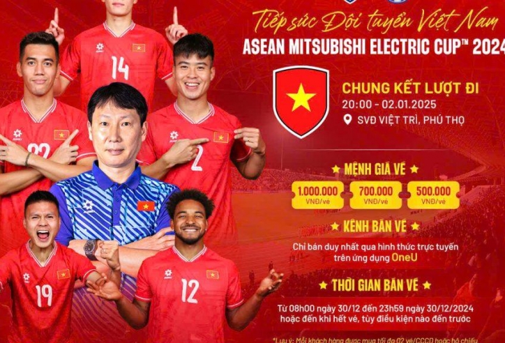 Mua vé chung kết AFF Cup của ĐT Việt Nam ở đâu, khi nào?