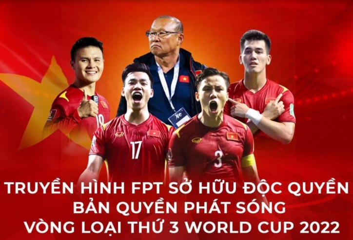 Xem ĐT Việt Nam đá Vòng loại thứ 3 World Cup 2022 ở đài nào?