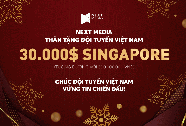 Next Media tặng đội tuyển Việt Nam 500 triệu ngày Giáng sinh