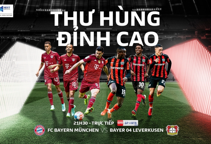 Tâm điểm vòng 25 Bundesliga 21/22: Đại chiến FC Bayern München và Bayer 04 Leverkusen