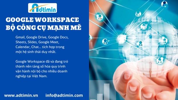 Google Workspace – Bộ công cụ tối ưu hiệu suất doanh nghiệp vừa và nhỏ tại Việt Nam