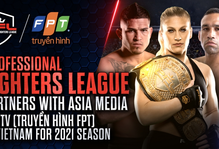 Truyền hình FPT chính thức phát sóng Professional Fighters League (PFL) mùa giải 2021
