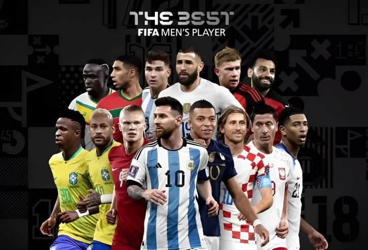 Danh sách FIFA The Best 2022: Không Ronaldo, Messi so kè với những ai?
