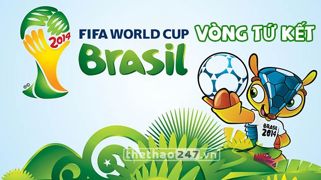 Lịch thi đấu TỨ KẾT World Cup 2014 Brazil