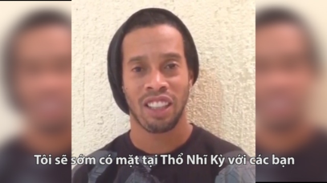VIDEO: Ronaldinho tiết lộ sẽ đầu quân cho đội bóng ở Thổ Nhĩ Kỳ