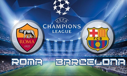 Link xem AS Roma vs Barcelona, 1h45 ngày 17/9