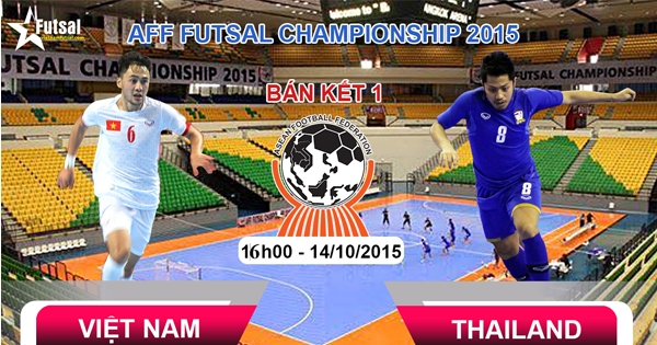 Bán kết Futsal: Việt Nam vs Thái Lan - Chờ cơn địa chấn