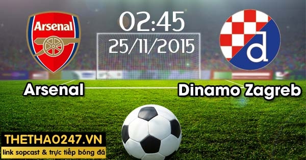 Nhận định, Dự đoán kết quả trận Arsenal vs Dinamo Zagreb 02h45 ngày 25/11/2015