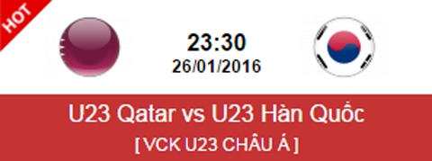 Link xem trực tiếp U23 Qatar vs U23 Hàn Quốc, 23h30 ngày 26/1