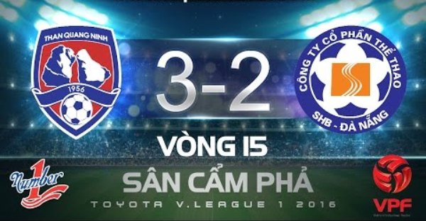 Video bàn thắng: Quảng Ninh 3-2 Đà Nẵng (Vòng 15 V-League 2016)